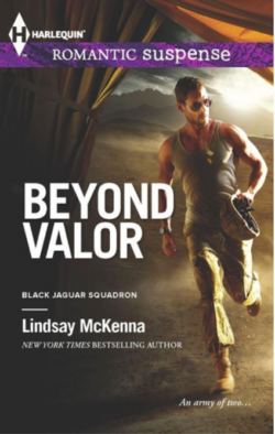 Book cover for Beyond Valor, part of the Black Jaguar Squadron series by Lindsay McKenna, featuring a male soldier in camo pants and an olive tank top running through the desert