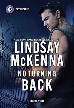 No Turning Back book cover by Lindsay McKenna featuring man in front of metal fence topped with razor wire